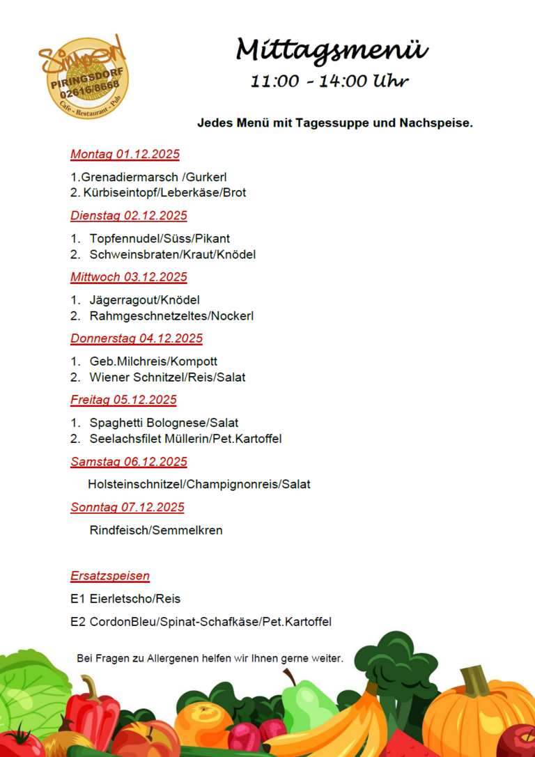 Mittagsmenü KW 49 vom Restaurant Simperl in Piringsdorf – täglich zwei Hauptgerichte zur Auswahl mit Suppe und Nachspeise.