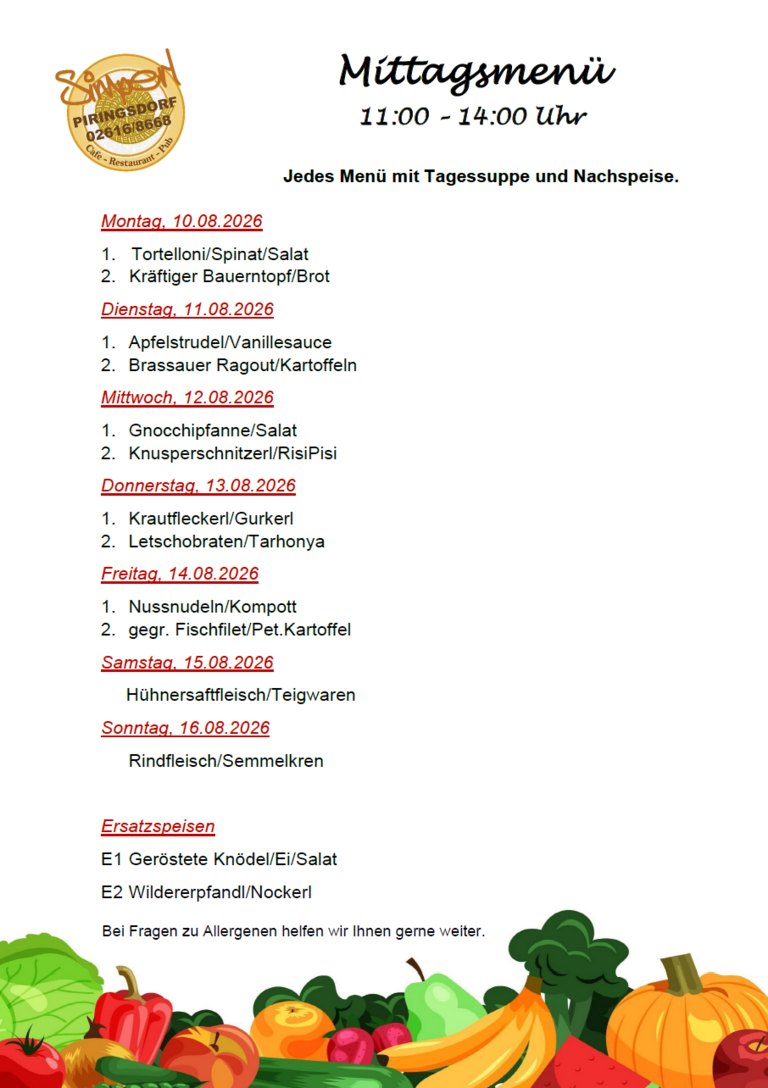 Mittagsmenü KW 33 - 10.08. bis 16.08.2026 Mittagsmenü KW 33 - 10.08. bis 16.08.2026